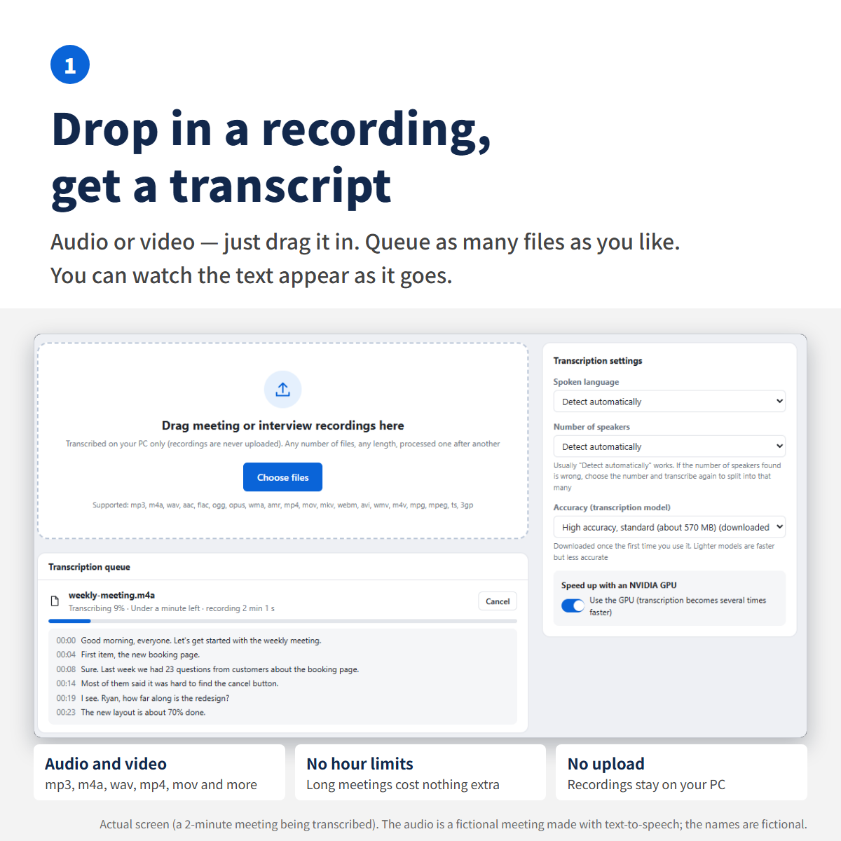 The home screen. A meeting recording is being transcribed, and the text appears line by line in the queue