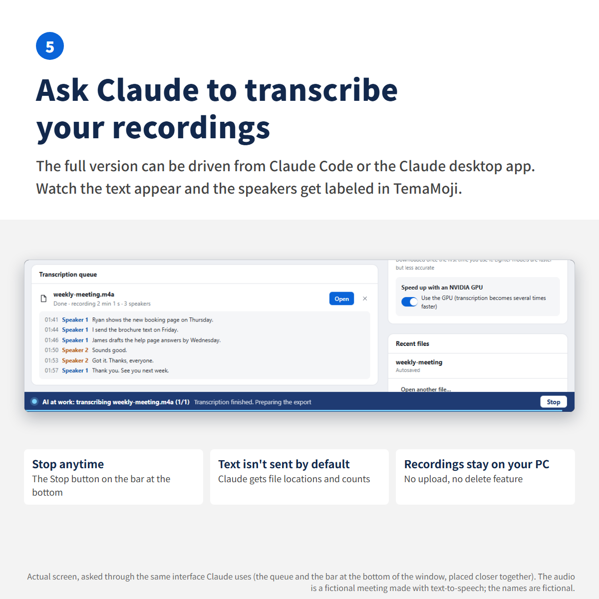 TemaMoji transcribing a recording at Claude's request. The text appears in the queue with speaker labels, and a bar at the bottom says the AI is at work, with a Stop button